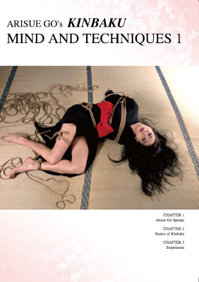 BOOK: Arisue Go's Kinbaku Mind and Techniques 1